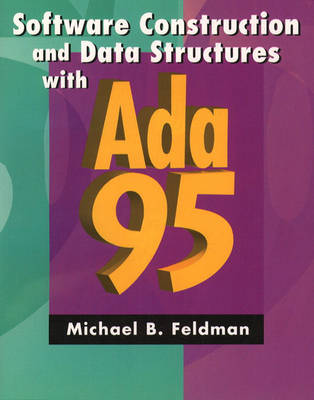 Software Construction and Data Structures with ADA 95 (Hardback)