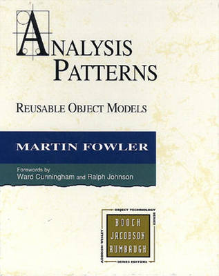 Analysis Patterns: Reusable Object Models (Hardback)