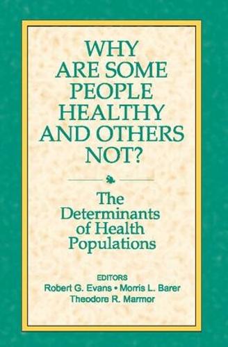 Why are Some People Healthy and Others Not? (Paperback)