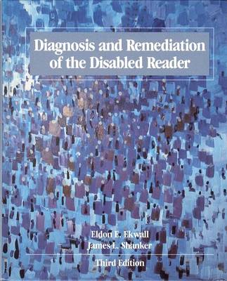 Diagnosis and Remediation of the Disabled Reader (Hardback)