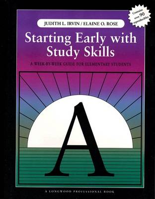 Starting Early with Study Skills: A Week By Week Guide for Elementary Students (Paperback)