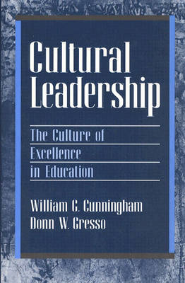 Cultural Leadership: The Culture of Excellence in Education (Paperback)