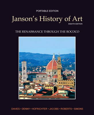 Janson's History of Art Book 3: The Renaissance Through the Rococo Plus MyArtsLab with Etext -- Access Card Package