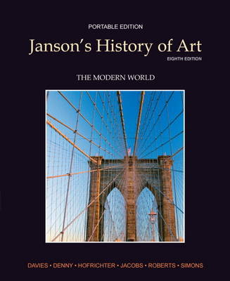 Janson's History of Art Book 4: The Modern World Plus MyArtsLab with Etext -- Access Card Package