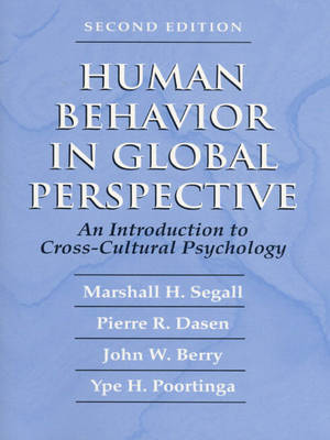 Human Behavior in Global Perspective: An Introduction to Cross Cultural Psychology (Paperback)