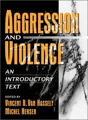 Aggression and Violence: An Introductory Text (Hardback)