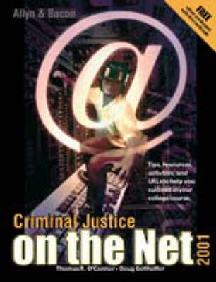 Criminal Justice on the Net, 2001 Edition (Value-Package Option Only) (Paperback)