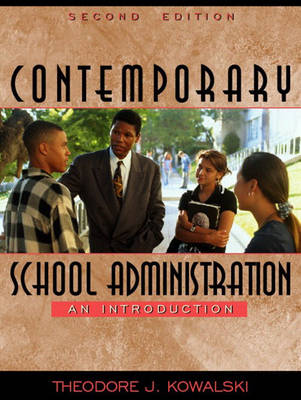 Contemporary School Administration: An Introduction (Paperback)