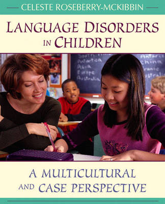 Language Disorders in Children: A Multicultural and Case Perspective (Paperback)