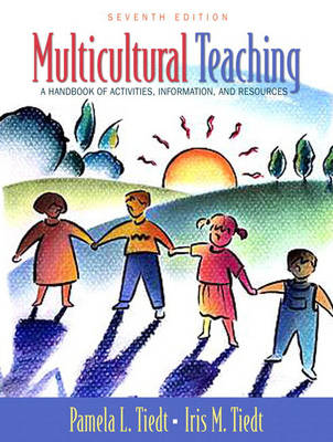 Multicultural Teaching: A Handbook of Activities, Information, and Resources (Paperback)