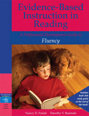 Evidence-Based Instruction in Reading: A Professional Development Guide to Fluency (Paperback)