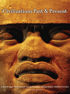 Civilizations Past & Present, Combined Volume (Hardback)