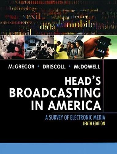 Head's Broadcasting in America: A Survey of Electronic Media (Paperback)