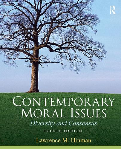 Contemporary Moral Issues: Diversity and Consensus (Paperback)