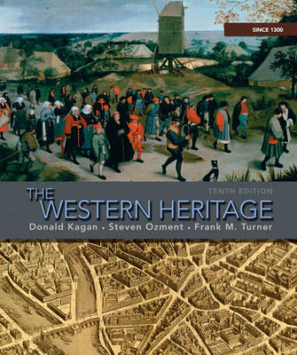 The Western Heritage: Since 1300 (Paperback)