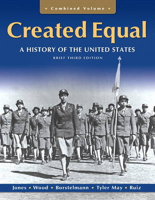 Cover Created Equal: A History of the United States, Brief Edition, Combined Volume