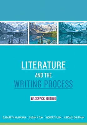 Literature and the Writing Process, Backpack Edition (Paperback)