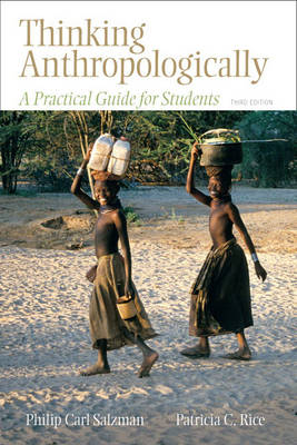 Thinking Anthropologically: A Practical Guide for Students (Paperback)