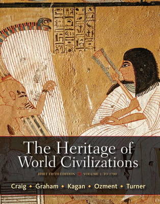 The Heritage of World Civilizations, Volume 1: Brief Edition (Paperback)