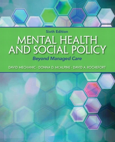 Mental Health and Social Policy: Beyond Managed Care (Paperback)