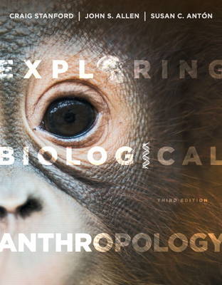 Exploring Biological Anthropology: The Essentials (Paperback)