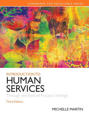 Introduction to Human Services: Through the Eyes of Practice Settings Plus MySearchLab with Etext -- Access Card Package