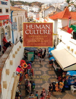 Human Culture: Highlights of Cultural Anthropology Plus New MyAnthroLab with Etext -- Access Card Package