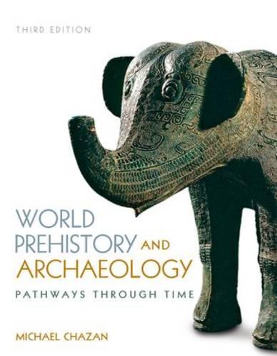 World Prehistory and Archaeology (Paperback)