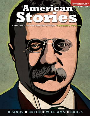 American Stories: A History of the United States, Combined (Paperback)