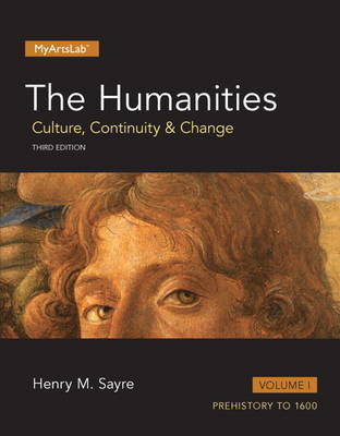 Humanities: Culture, Continuity and Change, The, Volume I (Paperback)