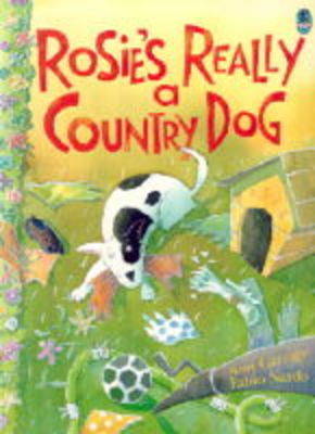Rosie's Really a Country Dog (Paperback)