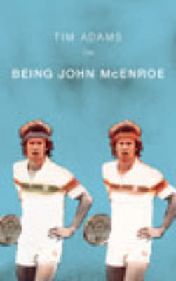 On Being John McEnroe (Hardback)