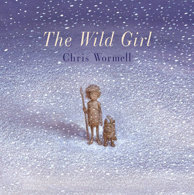 The Wild Girl (Hardback)