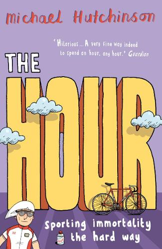 The Hour: Sporting immortality the hard way (Paperback)