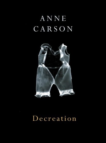 Decreation (Paperback)