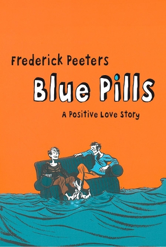 Blue Pills: A Positive Love Story (Paperback)