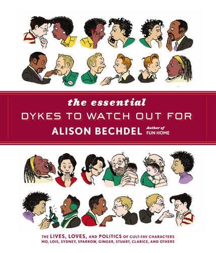 Book cover of The Essential Dykes To Watch Out For