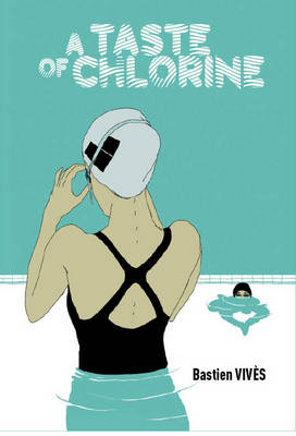 A Taste Of Chlorine (Hardback)