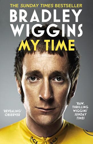 Bradley Wiggins - My Time: An Autobiography (Paperback)