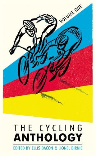 The Cycling Anthology: Volume One (1/5) (Paperback)