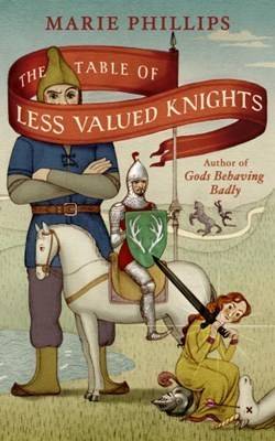 The Table Of Less Valued Knights (Hardback)