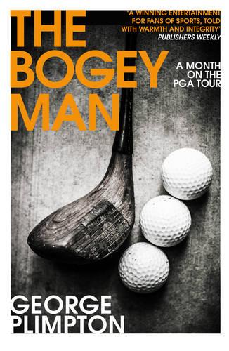 The Bogey Man: A Month on the PGA Tour (Paperback)