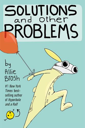 Book cover of Solutions and Other Problems