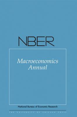 NBER Macroeconomics Annual 2010, Volume 25 (Hardback)
