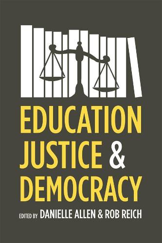 Education, Justice, and Democracy (Paperback)