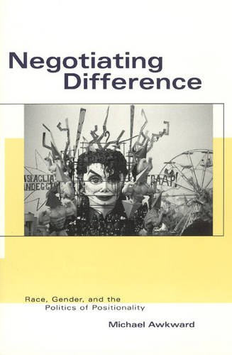 Negotiating Difference - Black Literature & Culture S. (Paperback)