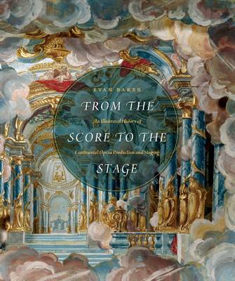From the Score to the Stage (Hardback)