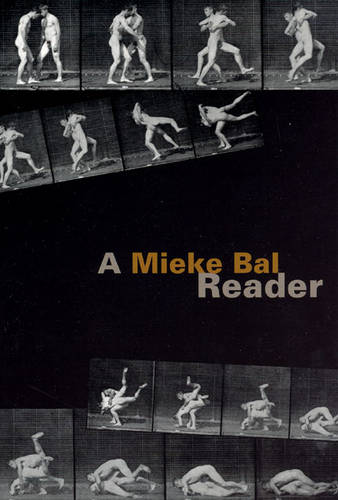 A Mieke Bal Reader (Hardback)