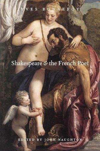 Shakespeare and the French Poet: With an Interview (Hardback)