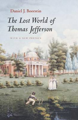 The Lost World of Thomas Jefferson (Paperback)